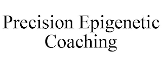 PRECISION EPIGENETIC COACHING