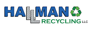 HALLMAN RECYCLING LLC