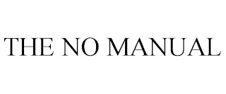 THE NO MANUAL