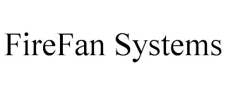 FIREFAN SYSTEMS