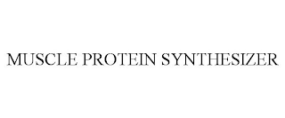 MUSCLE PROTEIN SYNTHESIZER