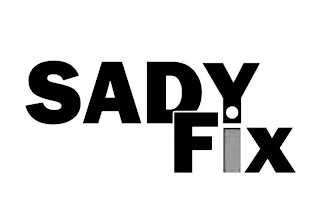 SADY FIX