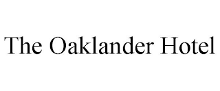 THE OAKLANDER HOTEL