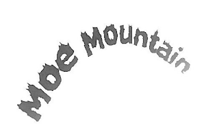 MOE MOUNTAIN