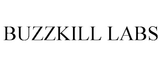 BUZZKILL LABS