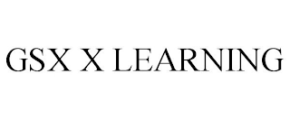 GSX X LEARNING