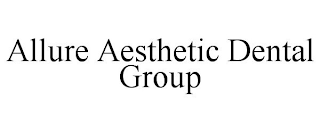 ALLURE AESTHETIC DENTAL GROUP