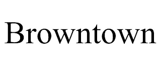 BROWNTOWN