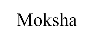 MOKSHA