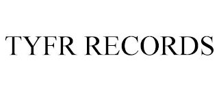 TYFR RECORDS