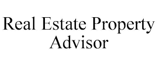 REAL ESTATE PROPERTY ADVISOR