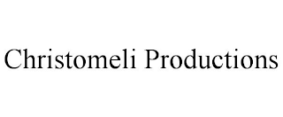 CHRISTOMELI PRODUCTIONS