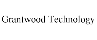 GRANTWOOD TECHNOLOGY