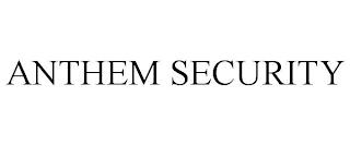 ANTHEM SECURITY