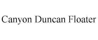 CANYON DUNCAN FLOATER