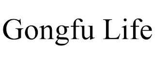 GONGFU LIFE