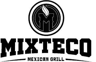 M MIXTECO MEXICAN GRILL