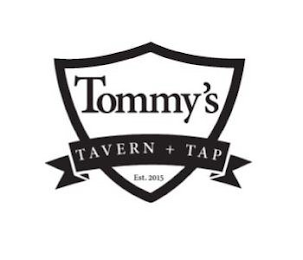 TOMMY'S TAVERN + TAP EST. 2015