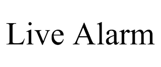 LIVE ALARM