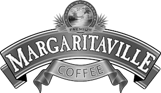MARGARITAVILLE A TASTE OF PARADISE PREMIUM COFFEE