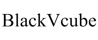 BLACKVCUBE