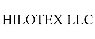 HILOTEX LLC