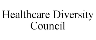 HEALTHCARE DIVERSITY COUNCIL