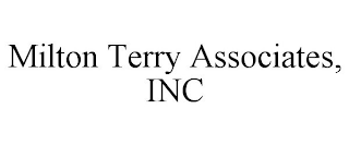 MILTON TERRY ASSOCIATES, INC