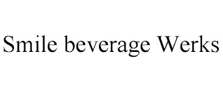 SMILE BEVERAGE WERKS