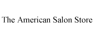 THE AMERICAN SALON STORE