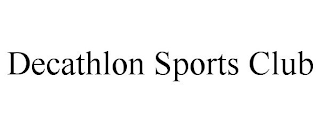 DECATHLON SPORTS CLUB