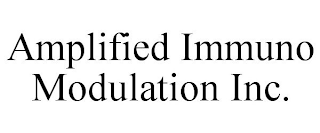 AMPLIFIED IMMUNO MODULATION INC.