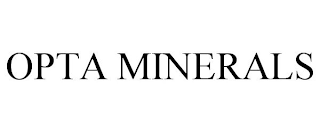 OPTA MINERALS