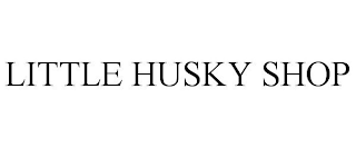 LITTLE HUSKY SHOP