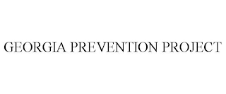 GEORGIA PREVENTION PROJECT