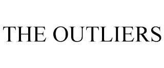 THE OUTLIERS