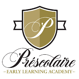 P PRÉSCOLAIRE - EARLY LEARNING ACADEMY -