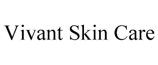 VIVANT SKIN CARE