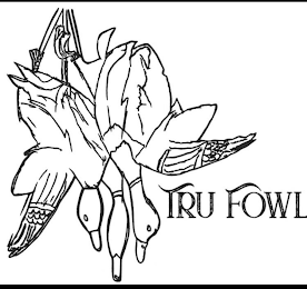 TRUFOWL