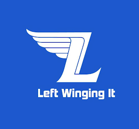 L LEFT WINGING IT