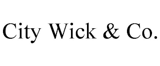 CITY WICK & CO.
