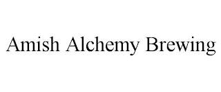 AMISH ALCHEMY BREWING