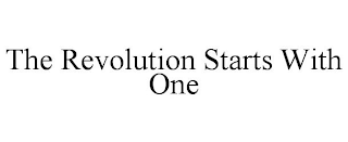 THE REVOLUTION STARTS WITH ONE