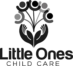 LITTLE ONES CHILD CARE