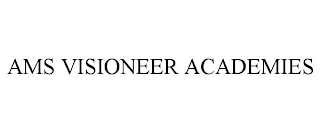 AMS VISIONEER ACADEMIES