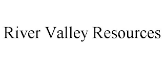 RIVER VALLEY RESOURCES