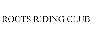 ROOTS RIDING CLUB