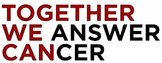 TOGETHER WE ANSWER CANCER