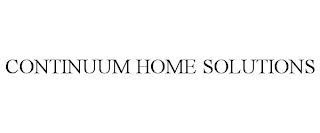 CONTINUUM HOME SOLUTIONS