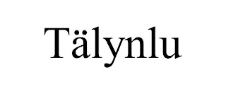 TÄLYNLU